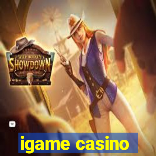 igame casino